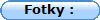 Fotky :